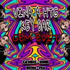 VINA A HTG KEY BAR(GEM EDIT)