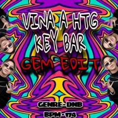 VINA A HTG KEY BAR(GEM EDIT)