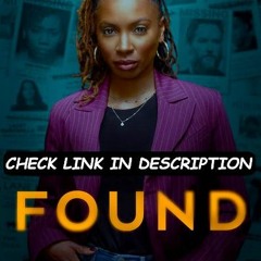 Found; Season 1 Episode 10 "FuLLEpisode" -5PE122
