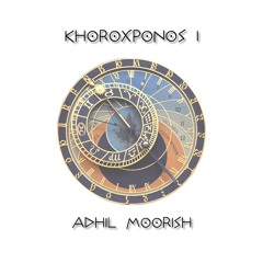 Khoroχρόνος Ι / Adhil Moorish