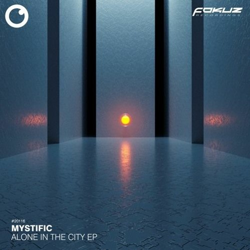 Mystific - Alone In The City