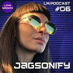 LM:PODCAST #06 - Jagsonify
