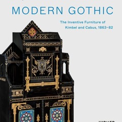 get [PDF] Download Modern Gothic: The Inventive Furniture of Kimbel and Cabus, 1