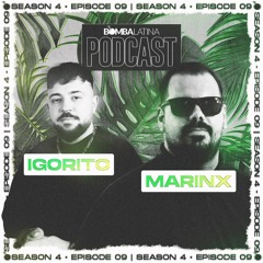 BL PODCAST 2023 • 09 • DJ IGORITO & DJ MARINX