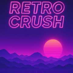 Retro Crush