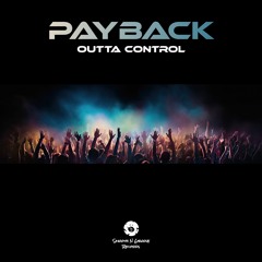 Payback - Outta Control (FREE DOWNLOAD)