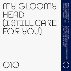 T.O.R. 010 Robag Wruhme - My Gloomy Head (I Still Care For You)