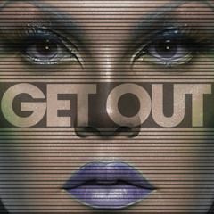 Get Out (Radio Mix)