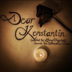 Dear Konstantin Episode 6