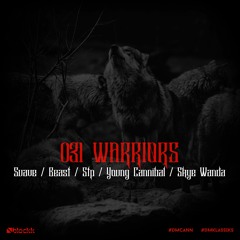 031 Warriors ft: Suave / Beast / STP / Young Cannibal / Skye Wanda