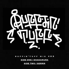 RUFFIN’TUFF#03 DJ GERMM