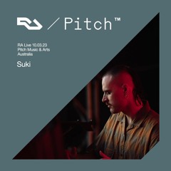 RA Live - 11.03.23 - suki - Pitch Music & Arts 2023