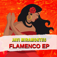 Javi Miramontes - Flamenco