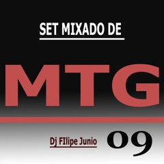 SET MIXADO DE MTG 9 - Dj Filipe junio