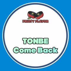 Tonbe - Come Back (Original Mix)