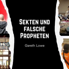 Sekten Und Falsche Propheten | Controlling Cults And False Prophets - Gareth Lowe