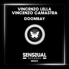Vincenzo Lella & Vincenzo Camastra - Doombay (Radio Edit)