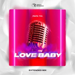 Papa Tin - Love Baby (Extended Mix)