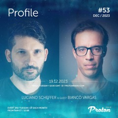 Bianco Vargas Special Mix For Proton W/ Luciano Scheffer