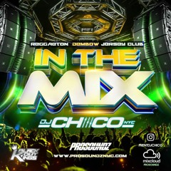 DJ CHICO - In The Mix - 2023