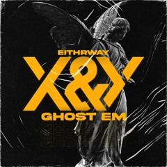 Eithrway - Ghost Em (Original Mix)