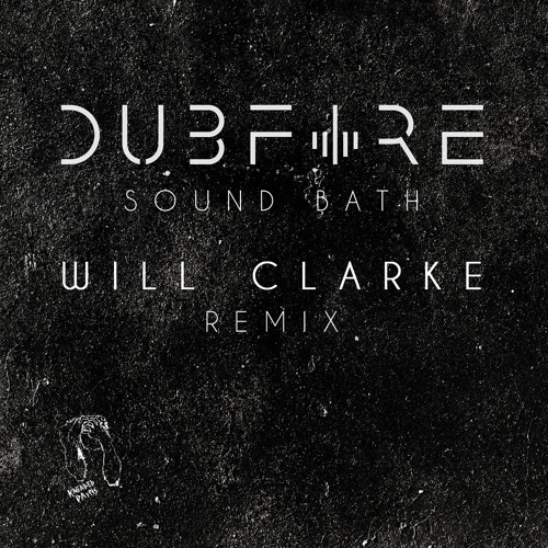 Dubfire - Sound Bath (Will Clarke Remix) (KP118) [clip]