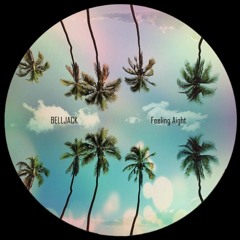 FREE DOWNLOAD: Belljack - Feeling Aight