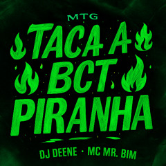 Mtg - Taca a Bct Piranha