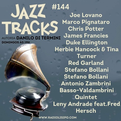 Jazztracks de Danilo Di Termini #144
