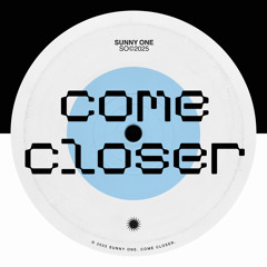 Come Closer