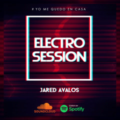 Electro Session @JaredAvalos