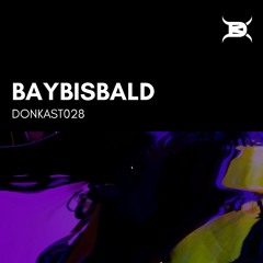 DONKAST028 - BAYBISBALD