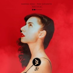 MARINA SENA - POR SUPUESTO B2 REMIX