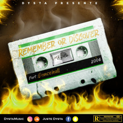 Dysta Music _ Remember or discover! DANCEHALL 2006