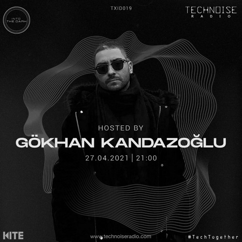Into The Dark Showcase - GOKHAN KANDAZOGLU [TXID019]
