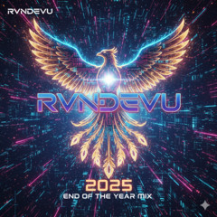 RVNDEVU - 2025 END OF THE YEAR TECH HOUSE MIX