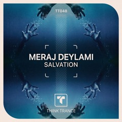 Meraj Deylami - Salvation
