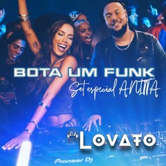 BOTA UM FUNK (SET 100% Anitta)