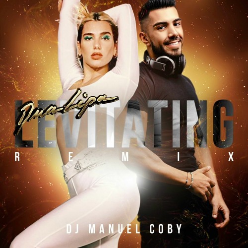 Dua Lipa - L&V!TAT!!NG - MANUEL COBY REMIX