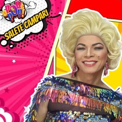 SALETE CAMPARI - O POD É POP #105 #PODCAST #VIDEOCAST #ENTRETERIMENTO