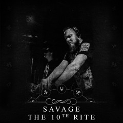Savage - The 10th Rite