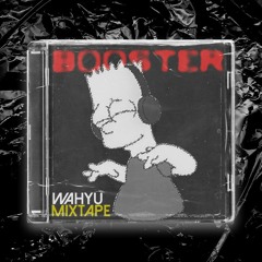 BOOSTER #1 (MIXTAPE)
