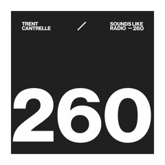 TRENT CANTRELLE - SOUNDS LIKE RADIO SLR260