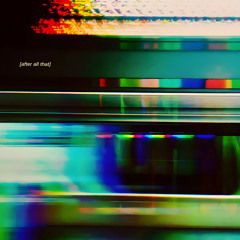 그럼에도 불구하고 (After All That)