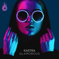 Kastra - Glamorous