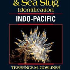 ✔PDF⚡️ Nudibranch & Sea Slug Identification - Indo-Pacific- 2nd Edition
