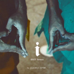 Kendrick Lamar - i (4NEY Remix) [FREE DOWNLOAD]