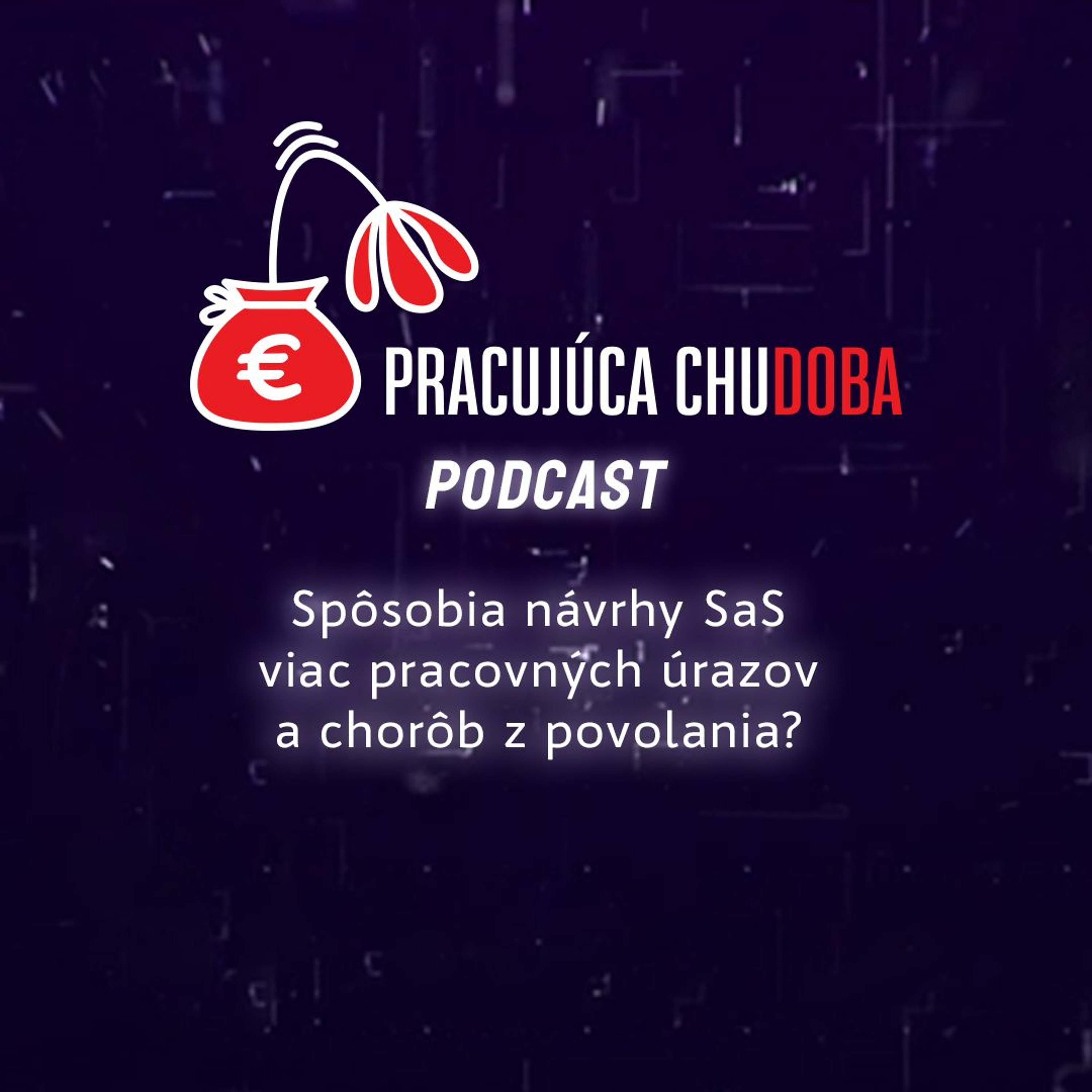 Pracujúca chudoba Podcast
