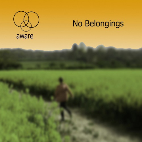 Aware - No Belongings (Radio Edit)