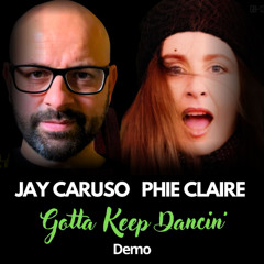 DEMO - Jay Caruso & Phie Claire - I Gotta Keep Dancin' (Original Mix)